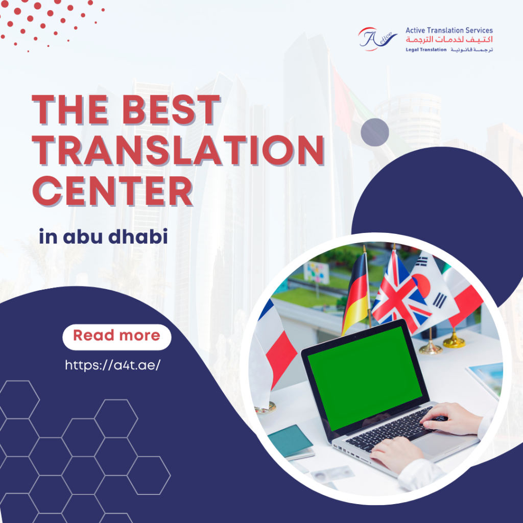The best translation center in AbuDhabi